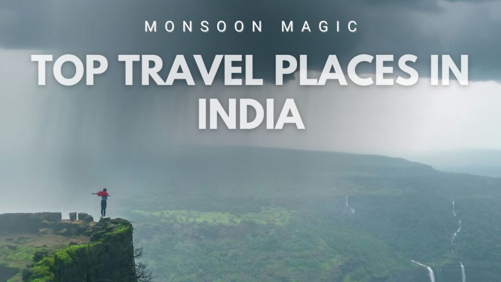 Best Monsoon Destinations in India