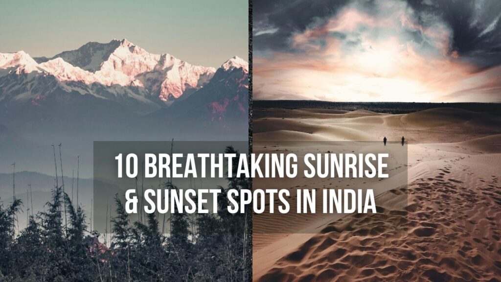 Best Sunrise and Sunset Spots in India