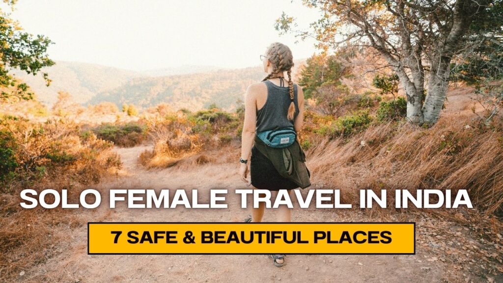 Solo Female Travel in India